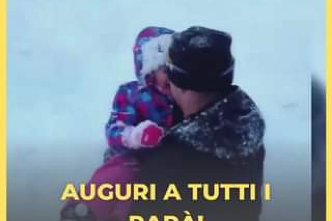 Auguri a tutti i papà!