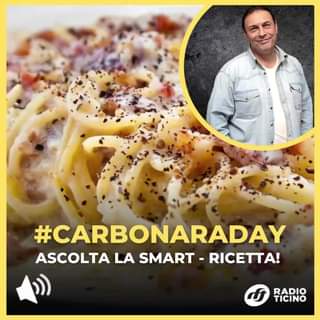 Festeggia il Carbonara - Day con Radio Ticino!