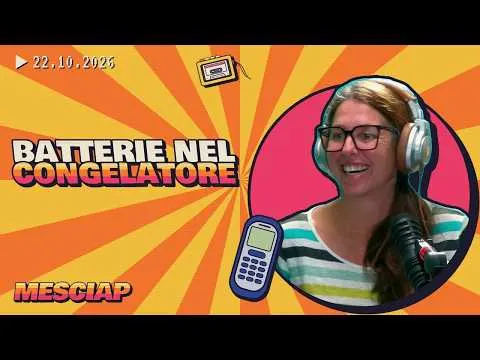Batterie nel congelatore e trucchi del passato a Mesciap! · 22.10.2026