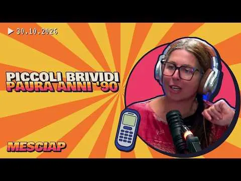 Piccoli Brividi e ricordi anni '90 a Mesciap! · 30.10.2026